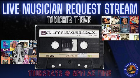 Live Music Request Stream - Guilty Pleasure Hits
