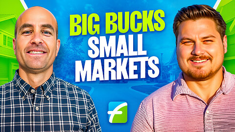 How to Make the Big Bucks in Small Markets