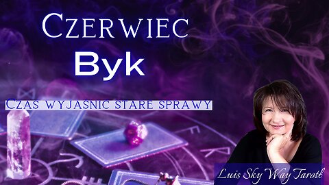 BYK - Tarot na Czerwiec 2025: Odkryj przyszłość!