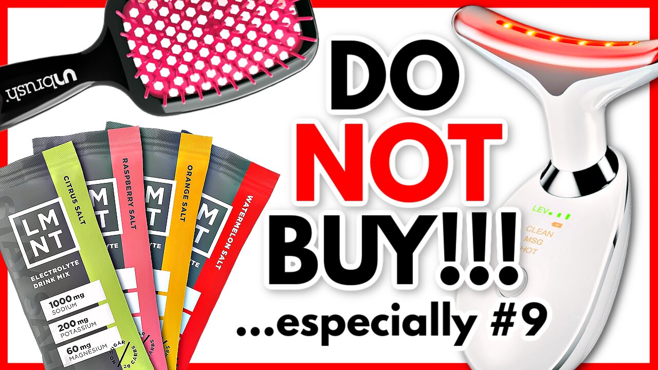 20 *Most Overrated* Products - DO NOT BUY!