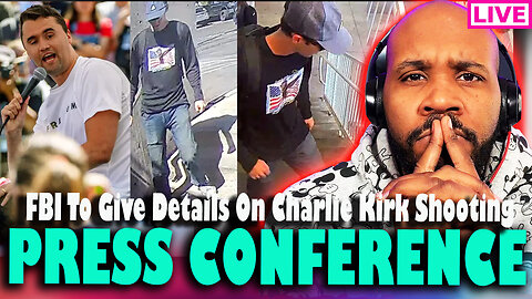 BREAKING FBI NEWS CONFERENCE! New Details To Be Provided In Charlie Kirk Shooting