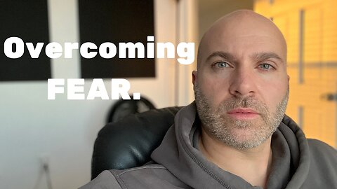 How To Overcome Fear - #15