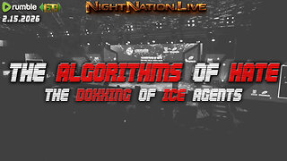 🔴NIGHTNATION.LIVE | THE ALGORITHMS OF HATE & DOXXING ICE