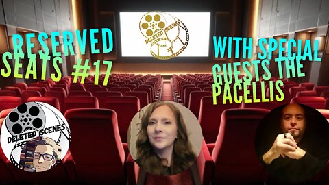 Reserved Seats #17 with Special Guests The Pacellis