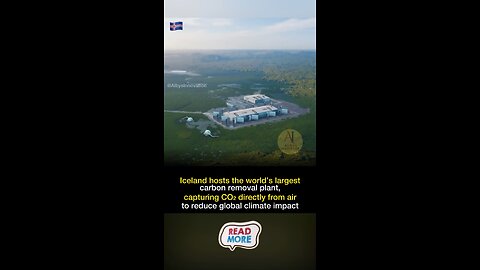 Iceland now hosts the world’s largest carbon removal plant, actively capturing CO₂ from the air