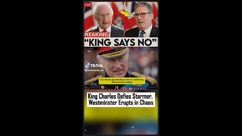 King Charles Defies Keir Starmer, Westminster Erupts In Chaos !😎🤩🥳
