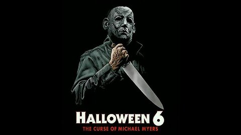 Halloween 6 Curse of Michael Myers (T-RO'S TOMB Movie Mausoleum)