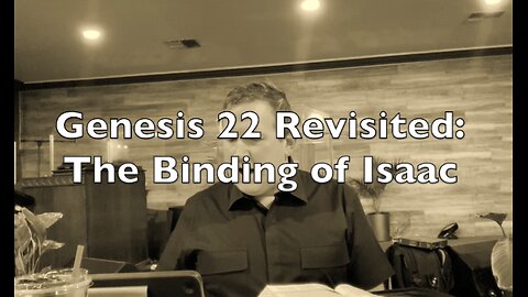 Genesis 22: The Binding of Isaac