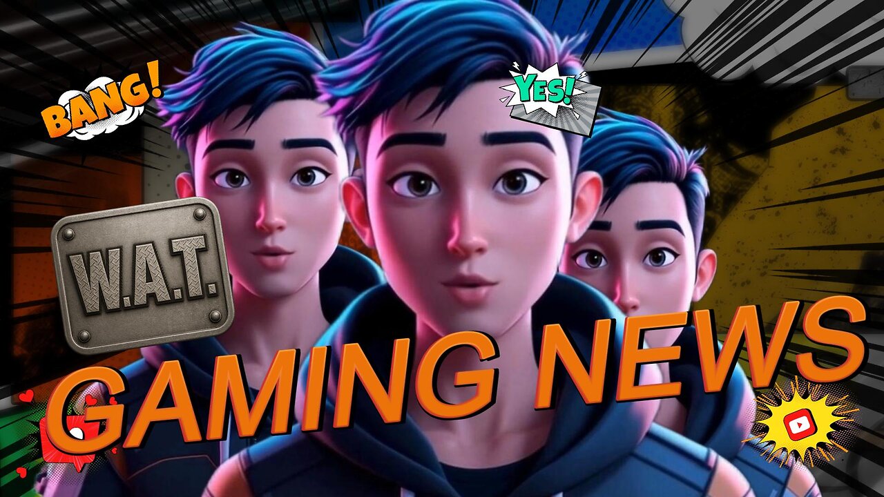 WAT Gaming News May 19, 2025 Headlines