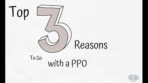 3 reasons to go PPO