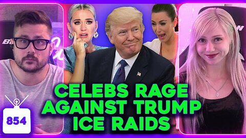 Celebs SLAM Trump ICE Raids, Glenn Powell & Sydney Sweeney AFFAIR? Why 'Ballerina' Flopped | Ep. 854