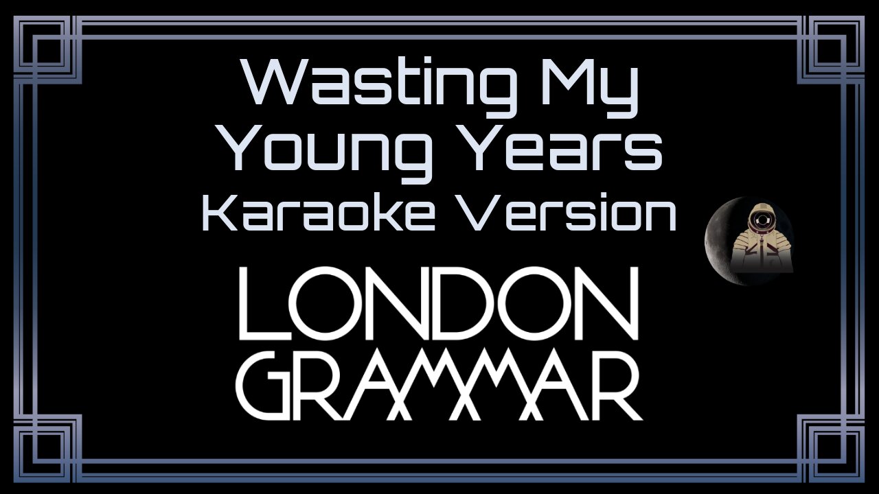London Grammar - Wasting My Young Years (CC)