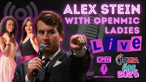 Alex Stein LIVE with Open Mic Ladies | Turning Point SAS 2025