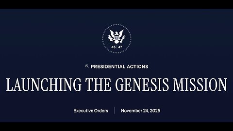 Genesis Mission: Trump's AI Acceleration – Video #259
