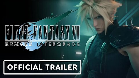 Final Fantasy 7 Remake Intergrade - Official Xbox Reveal Trailer _ Xbox Games Showcase 2025