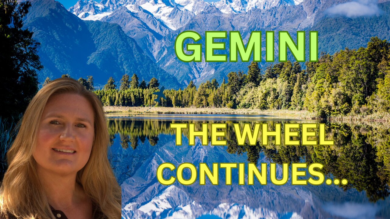 GEMINI ♊️ ~ THE WHEEL CONTINUES TO TURN IN YOUR FAVOR! OPPORTUNITIES FOR HEALING! HAPPY BIRTHDAY!