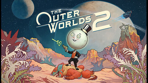 Outer Worlds 2 Ep 1