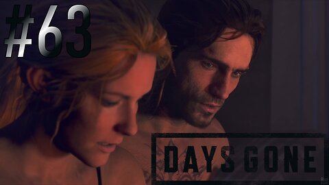 What Was Once Lost | Days Gone #63