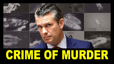 INVESTIGATED For MURDER - Pete Hegseth, Ordered "Kill Them All"