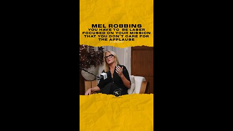 @melrobbins You have to be laser focused on your mission that you don’t care for the applause.