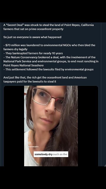 A “Secret Deal” was struck to steal the land of Point Reyes, California farmers...