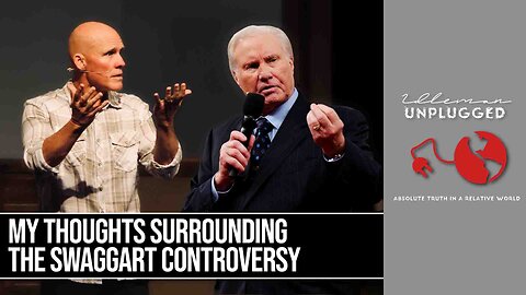 My Thoughts Surrounding the Jimmy Swaggart Controversy