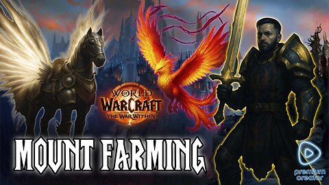 World of War Craft | Mount Farming w/ Friends | Premium Creator | Gaming on Rumble