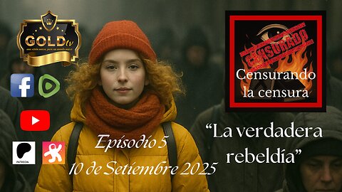 Censurando la censura 10 de Setiembre 2025