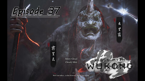 Starborn Feline Plays: Black Myth WuKong EP 37