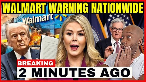 BREAKING: Trump’s DOJ Hits Walmart as Tariff Prices EXPLODE Nationwide!