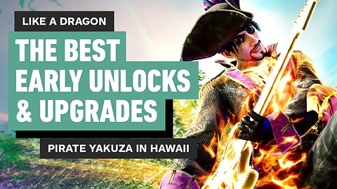 Like a Dragon - Pirate Yakuza in Hawaii - Did You Miss These Unlocks and Up
