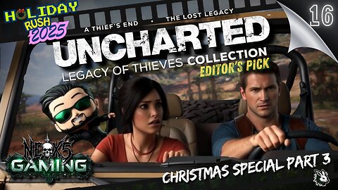 Naughty Dog Christmas Wrap-up with Uncharted! | Holiday Rush Ep 16 | Rumble Gaming
