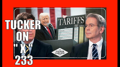 TUCKER ON X EP233 - Scott Bessent