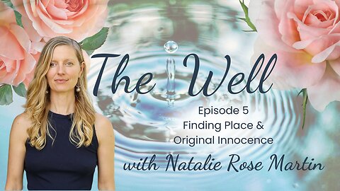 Finding Place & Original Innocence