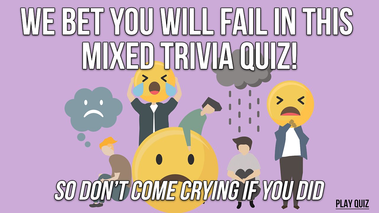 Impossible Knowledge Quiz
