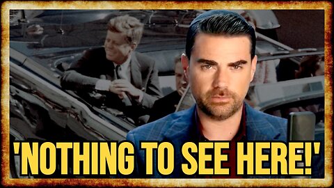 Ben Shapiro INSISTS There's NOTHING OF INTEREST in JFK Files