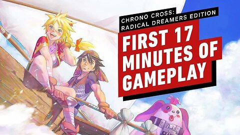 Chrono Cross - The Radical Dreamers Edition - First 17 Minutes of Gameplay