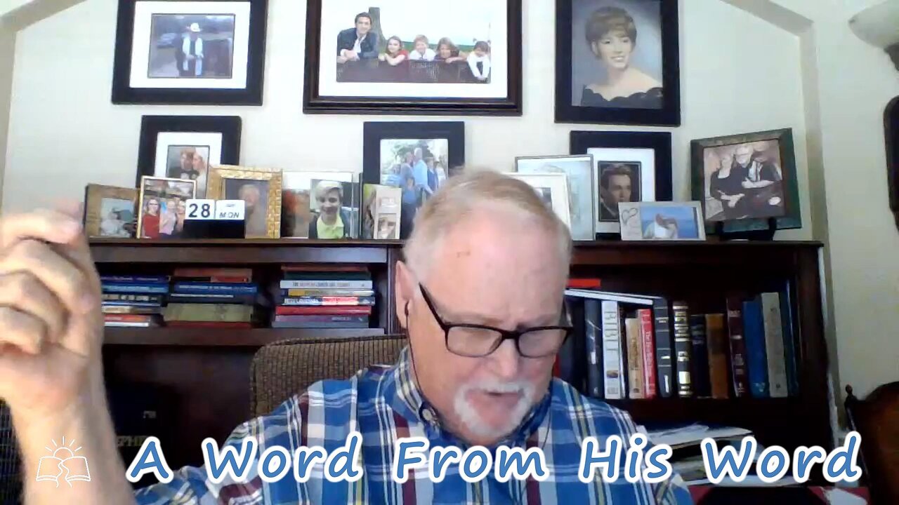 A Word From His Word 7/28/2025