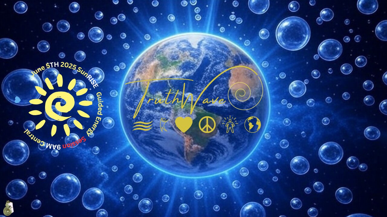 TruthWave : SunRISE Energy Session - June 5TH 2025