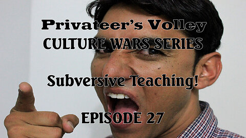 Privateers Volley the Hidalgo Show Culture War Episode 27