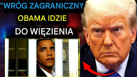 Trump zezwala na aresztowanie „zagranicznego wroga” Baracka Obamy, gdy Jag planuje trybunały wojskowe DC