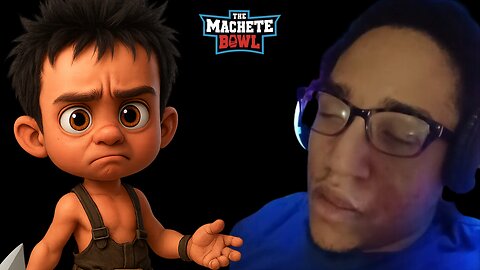 The Machete Bowl Ep. 527 - Urkel cries about his low views + More!