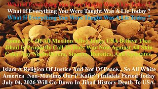 Islam A Religion Of Justice And Not Of Peace... All White Non-Muslims Our ("Kafir") Infidels Period
