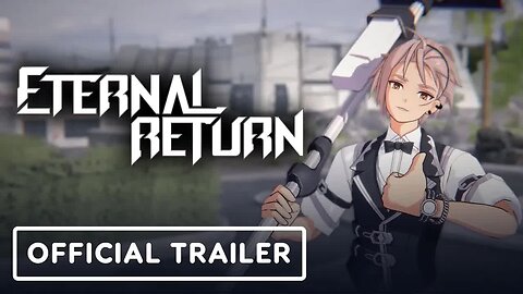 Eternal Return - Official Gameplay Trailer _ TGS 2021