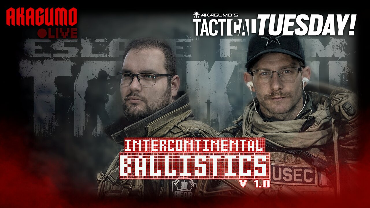 🕸 TACTICAL TUESDAY - INTERCONTINENTAL BALLISTICS v1.0 w/ MRR4GER!