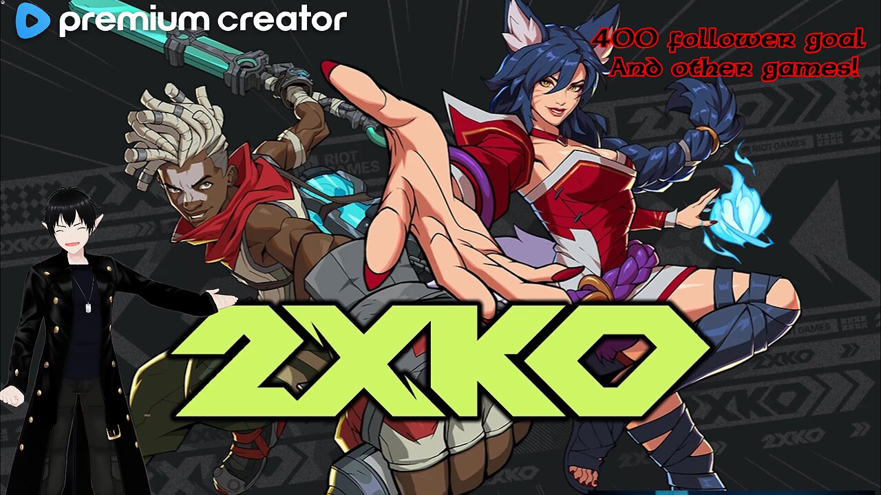 [Vtuber] 2XKO and other games!