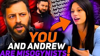 Liberal Feminists CALLS OUT Andrew and Brian for My Being "Misogynists" & Gets WRECKED