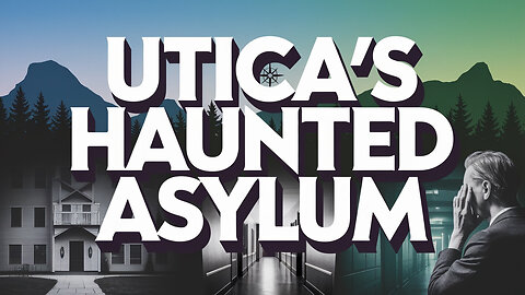 Ghostly Whispers of Utica's Asylum: Is It Really Haunted?