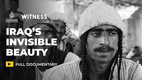 Iraq through the eyes of its most iconic photographer _ Witness Documentary