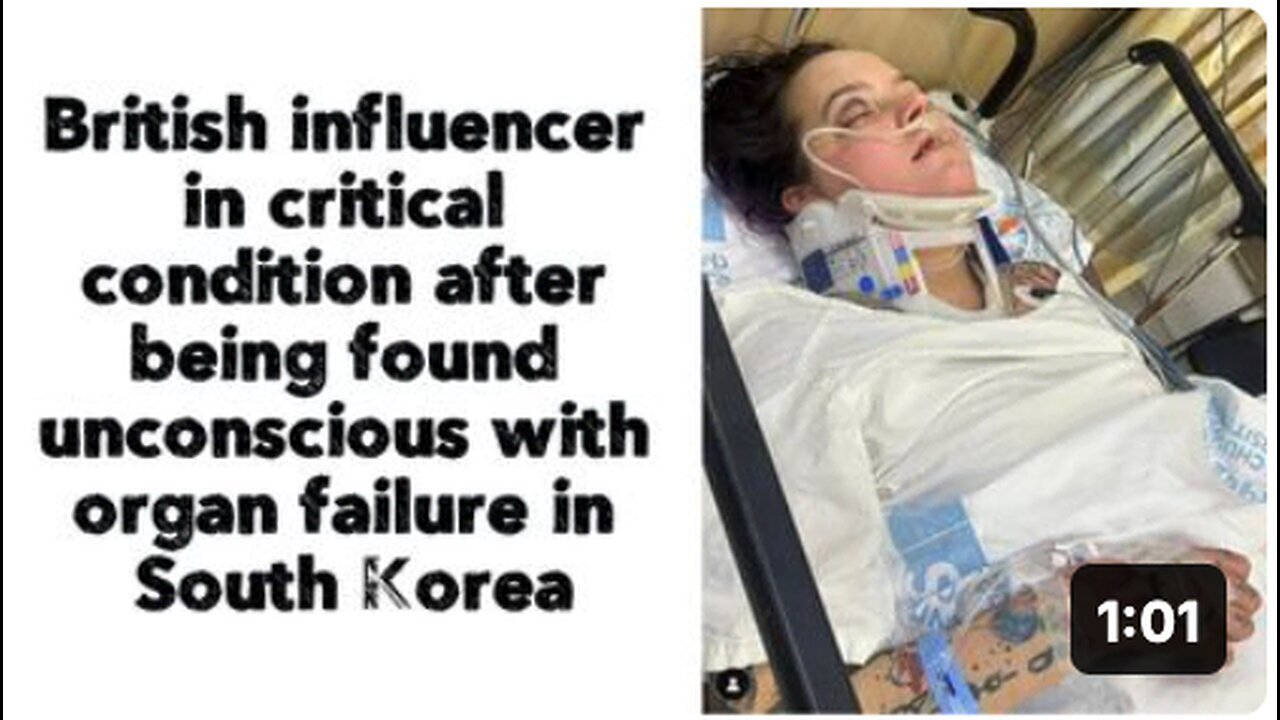 "British Influencer Hospitalized in South Korea: A Close Call with Organ Failure"